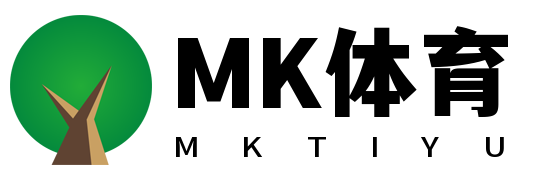 MK体育